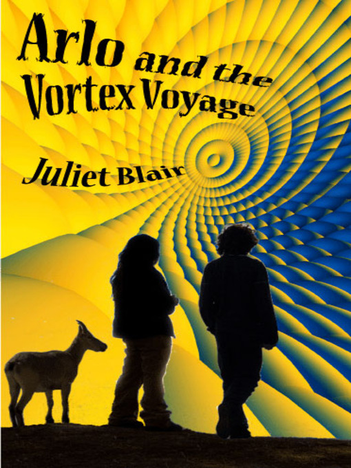 Title details for Arlo and the Vortex Voyage by Juliet Blair - Available